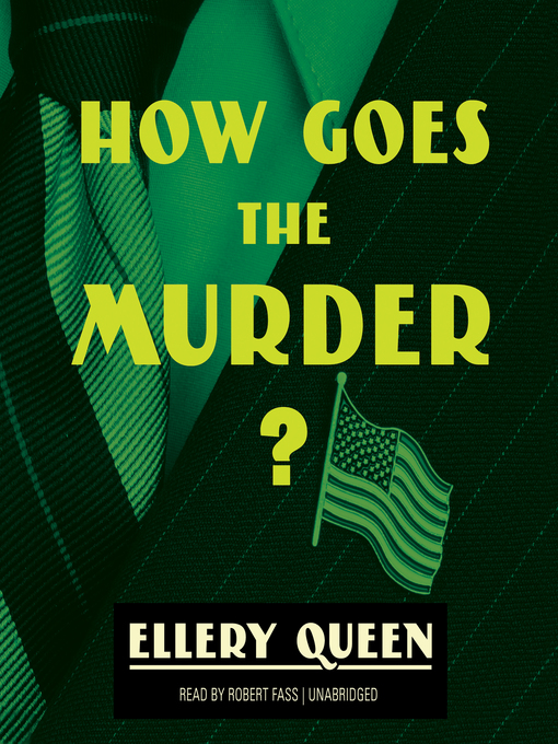 Title details for How Goes the Murder? by Ellery Queen - Available